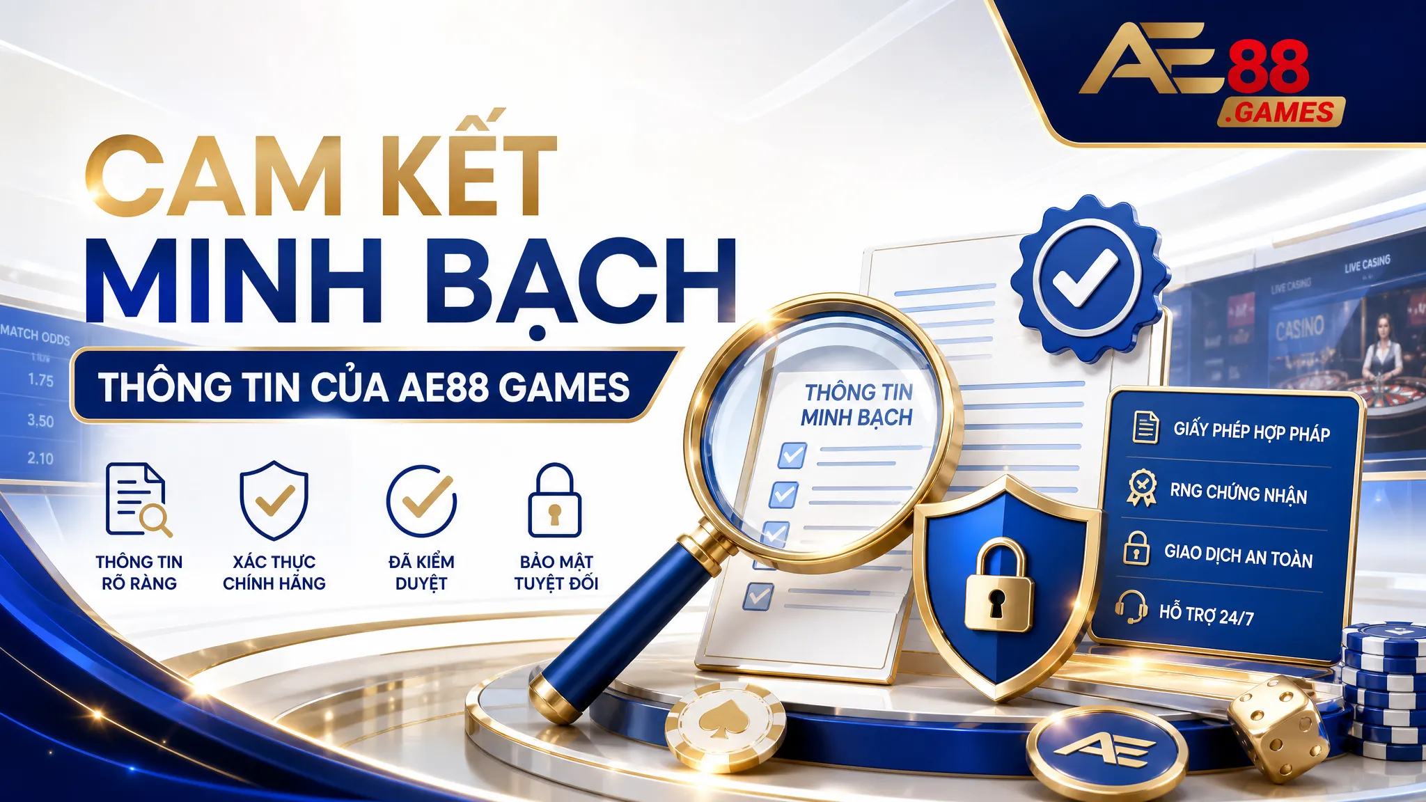 Cam Kết Minh Bạch Thông Tin Của AE88 Games