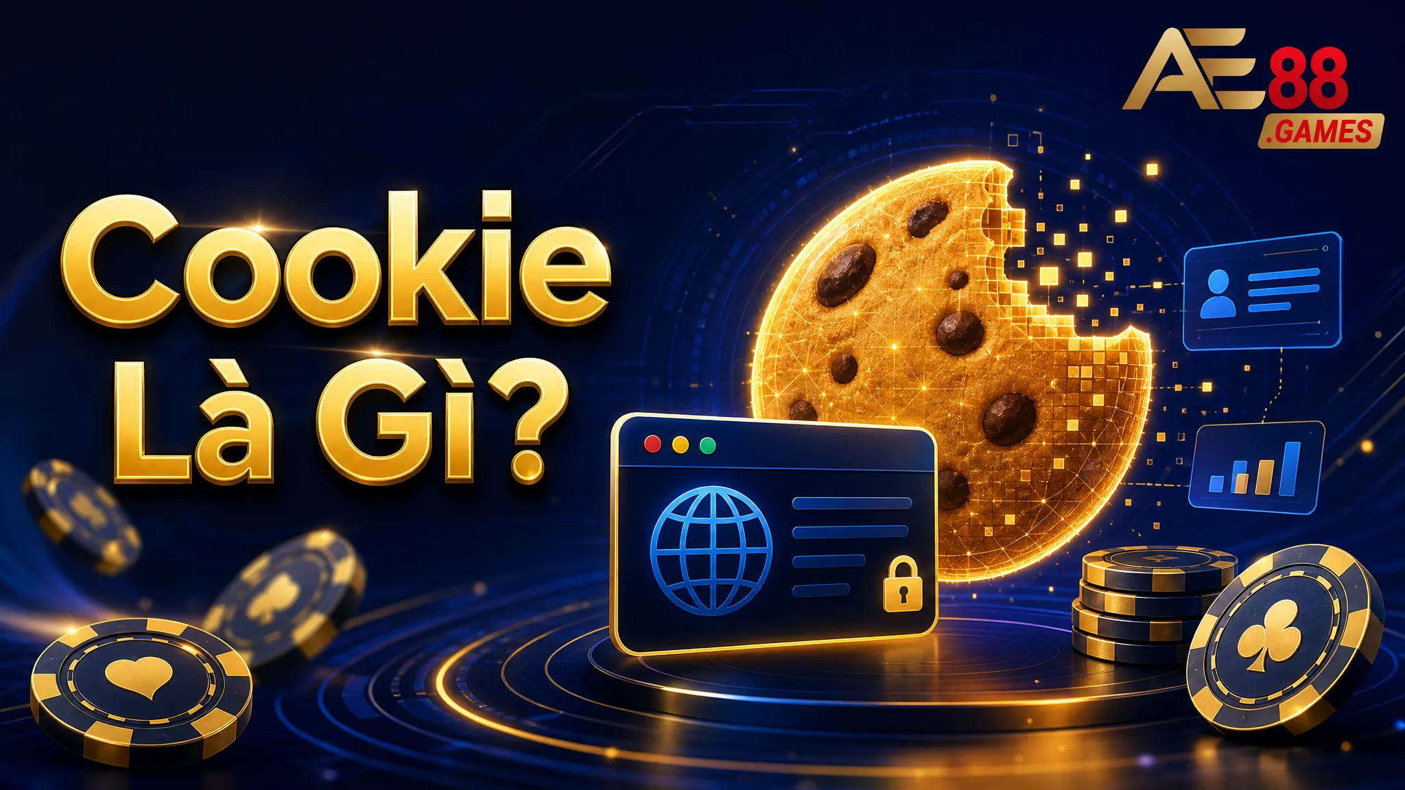 Chính Sách Cookie AE88 Games – Cách Website Sử Dụng Cookie 1 Cookie Là Gì?