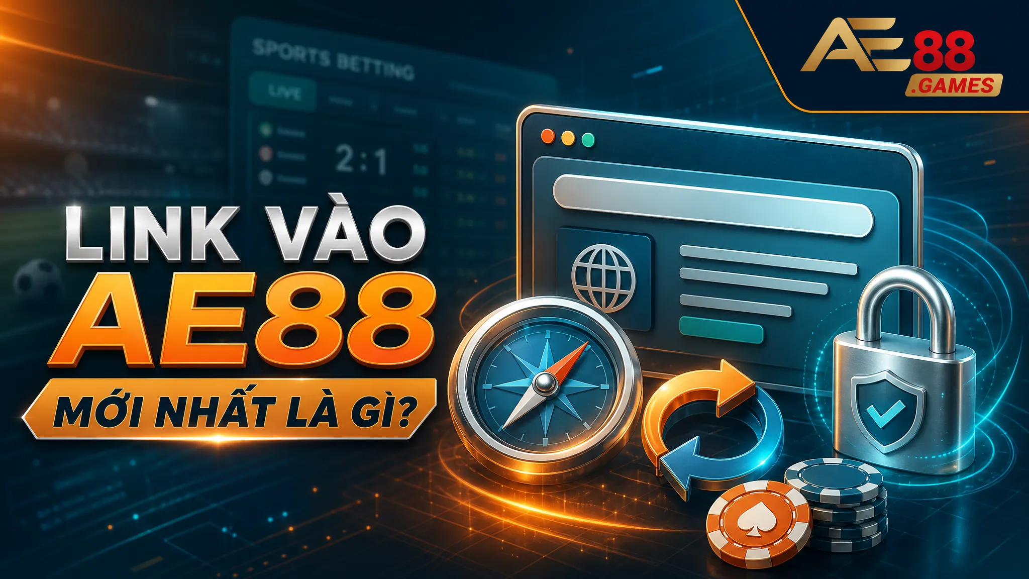 Link Vào AE88 Mới Nhất 2026 – Cập Nhật Đường Dẫn Truy Cập An Toàn 1 Link vào AE88 mới nhất là gì?