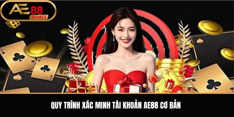 Xác Minh Tài Khoản AE88 – Hướng Dẫn KYC Và Bảo Mật Thông Tin 1 Khi nào cần xác minh tài khoản AE88?