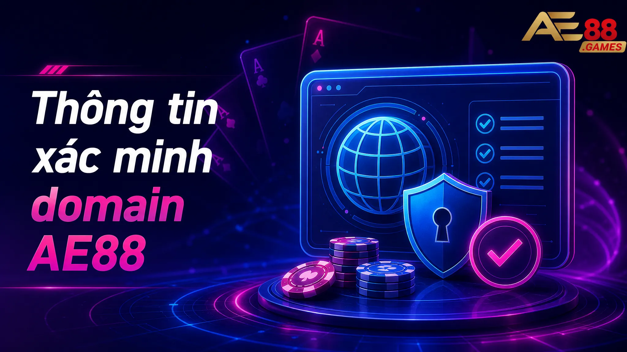 Thông Báo Xác Minh Domain AE88 – Cập Nhật Tên Miền Và Kênh Truy Cập Đúng 1 Thông tin xác minh domain AE88